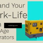 Expand Your Work-Life With New-Age Generators