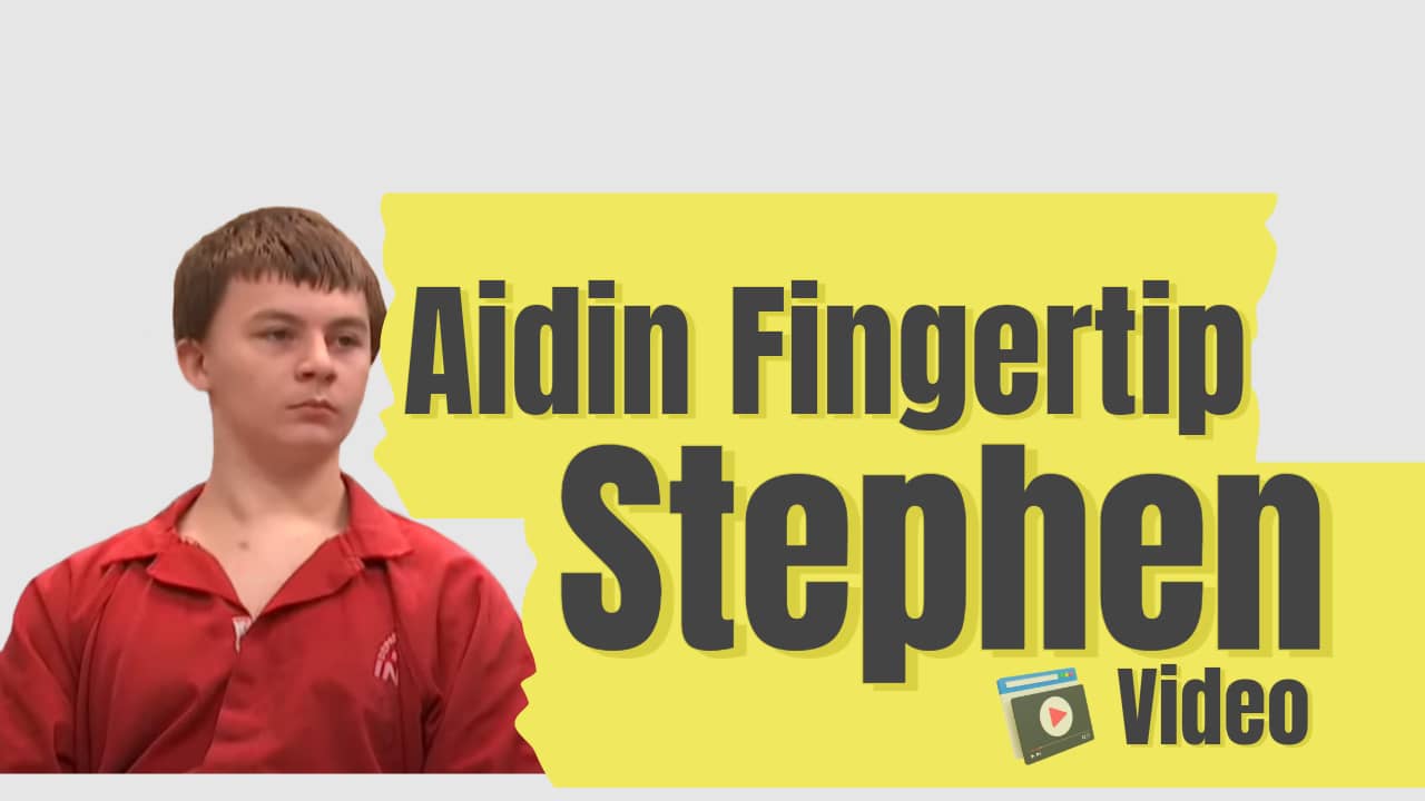 Image of Aidin Fingertip Stephen with the text Aidin Fingertip Stephen Video